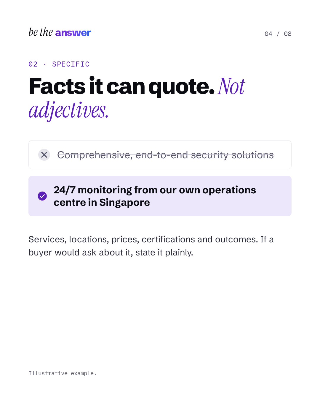 Specific: facts AI can quote rather than adjectives. Illustrative example.