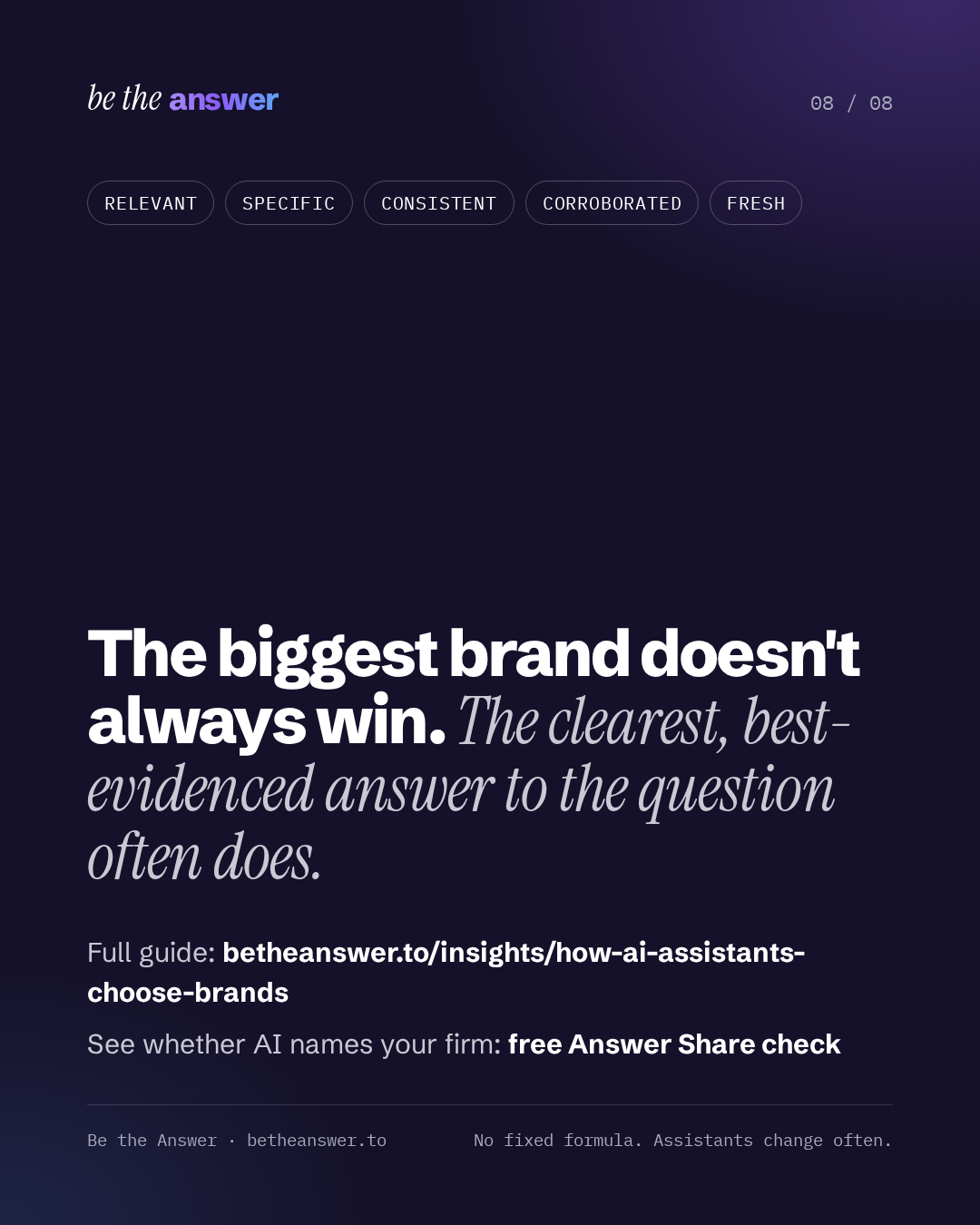 The biggest brand doesn't always win. The clearest, best-evidenced answer often does.